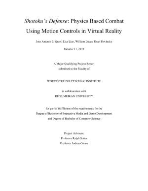 Physics Based Combat Using Motion Controls in Virtual Reality