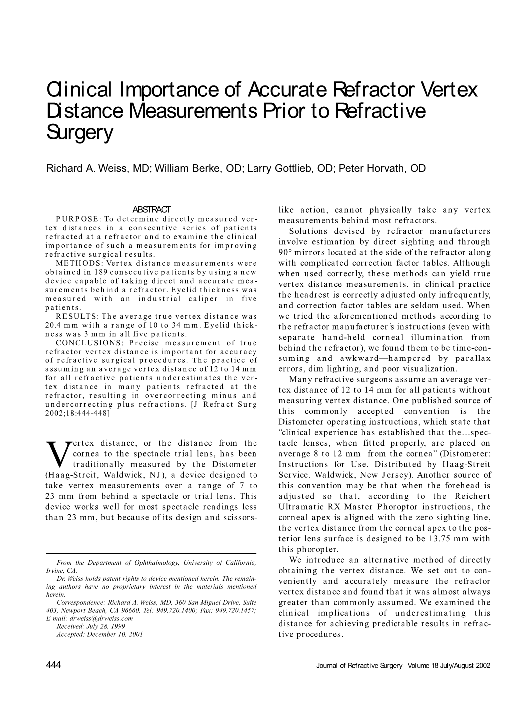 Clinical Importance of Accurate Refractor Vertex Distance Measurements Prior to Refractive Surgery