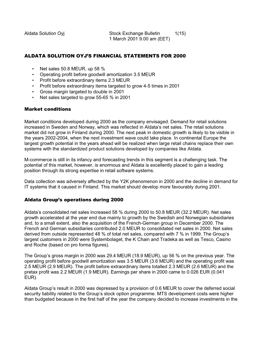 Aldata Solution Oyj Stock Exchange Bulletin 1(15) 1 March 2001 9.00 Am (EET)