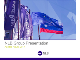 NLB Group Presentation Audited Results 2017 Disclaimer