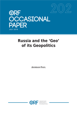 Russia and the 'Geo' of Its Geopolitics