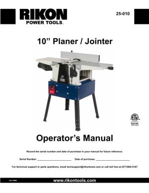 10” Planer / Jointer Operator's Manual