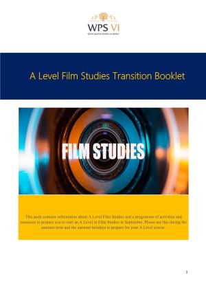 Film Studies and a Programme of Activities and Resources to Prepare You to Start an a Level in Film Studies in September