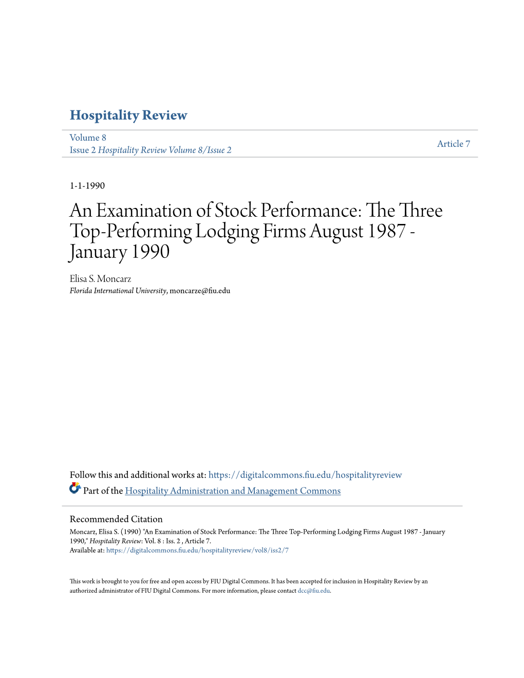 An Examination of Stock Performance: the Three Top-Performing Lodging Firms August 1987 - January 1990 Elisa S