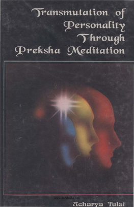 Transmutation of Personality Through Preksha Meditation