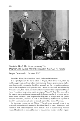 Stanislav Grof: on the Occasion of the Dagmar and Václav Havel Foundation VISION 97 Award