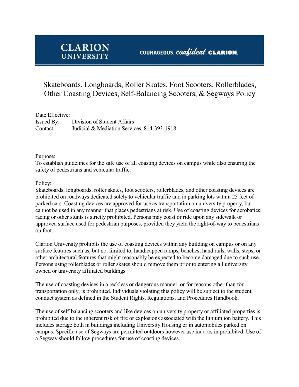 Skateboards, Longboards, Roller Skates, Foot Scooters, Rollerblades, Other Coasting Devices, Self-Balancing Scooters, & Segways Policy