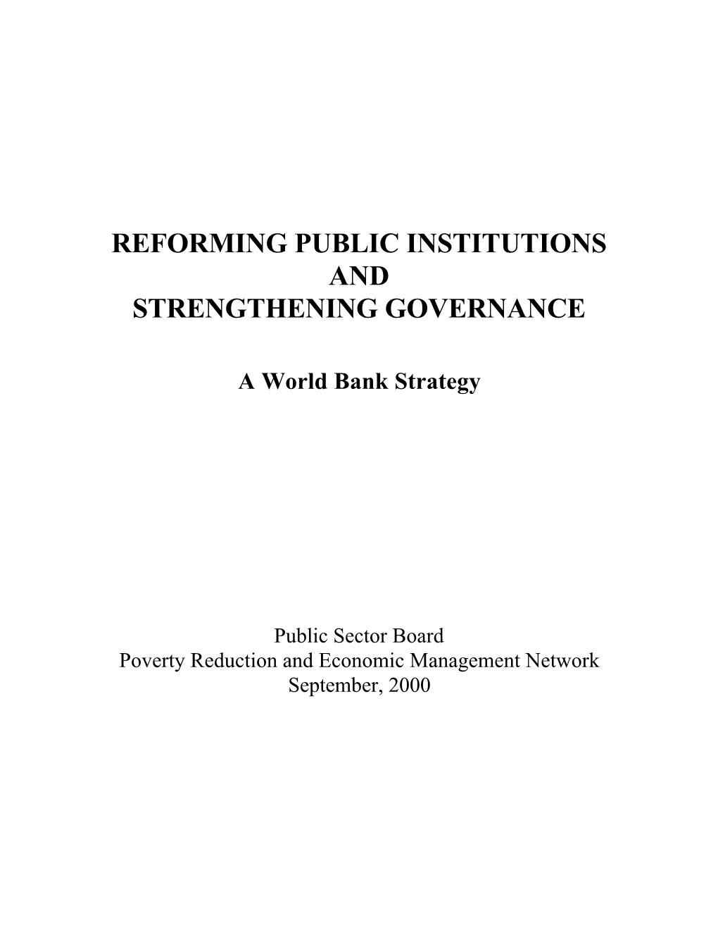 Reforming Public Institutions and Strengthening Governance