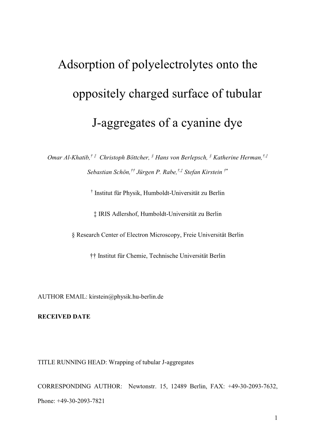 Adsorption of Polyelectrolytes Onto the Oppositely Charged Surface Of