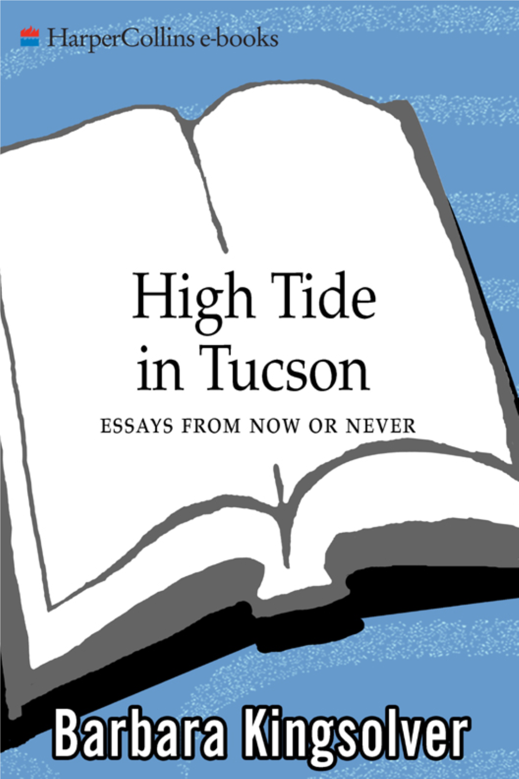 HIGH TIDE in TUCSON