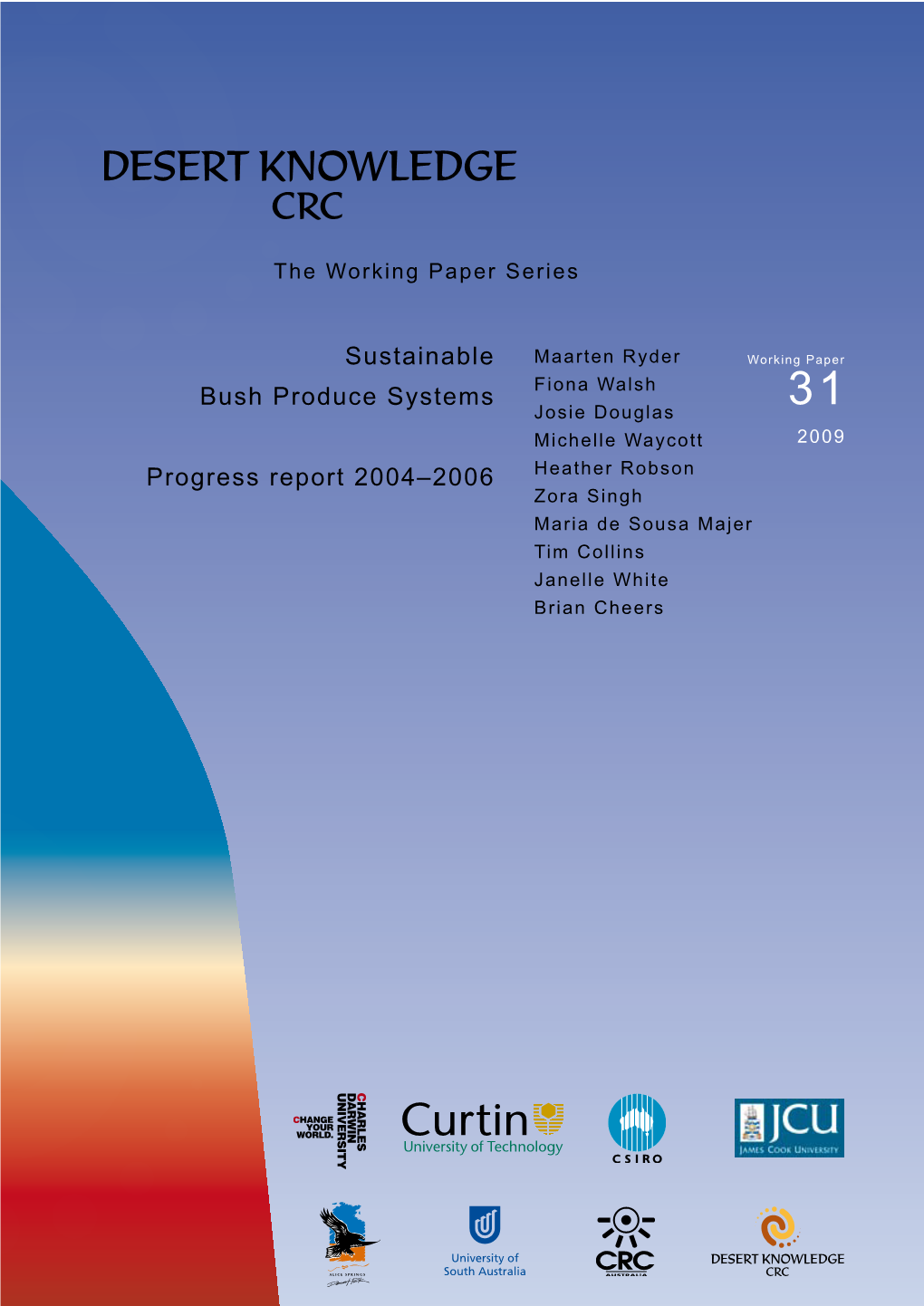 Sustainable Bush Produce Systems Progress Report 2004–2006