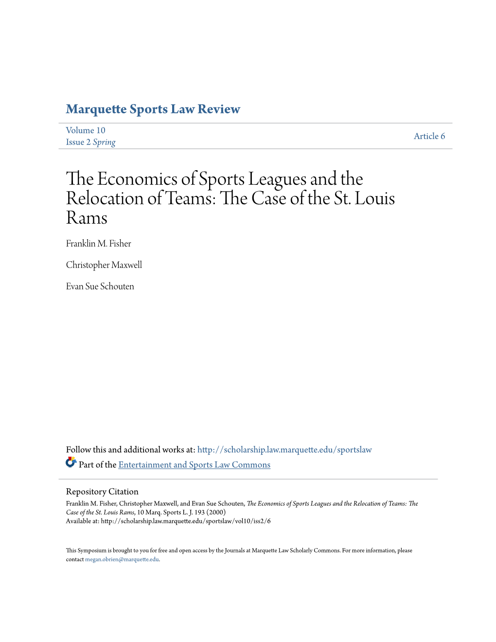 The Economics of Sports Leagues and the Relocation of Teams: the Case of the St