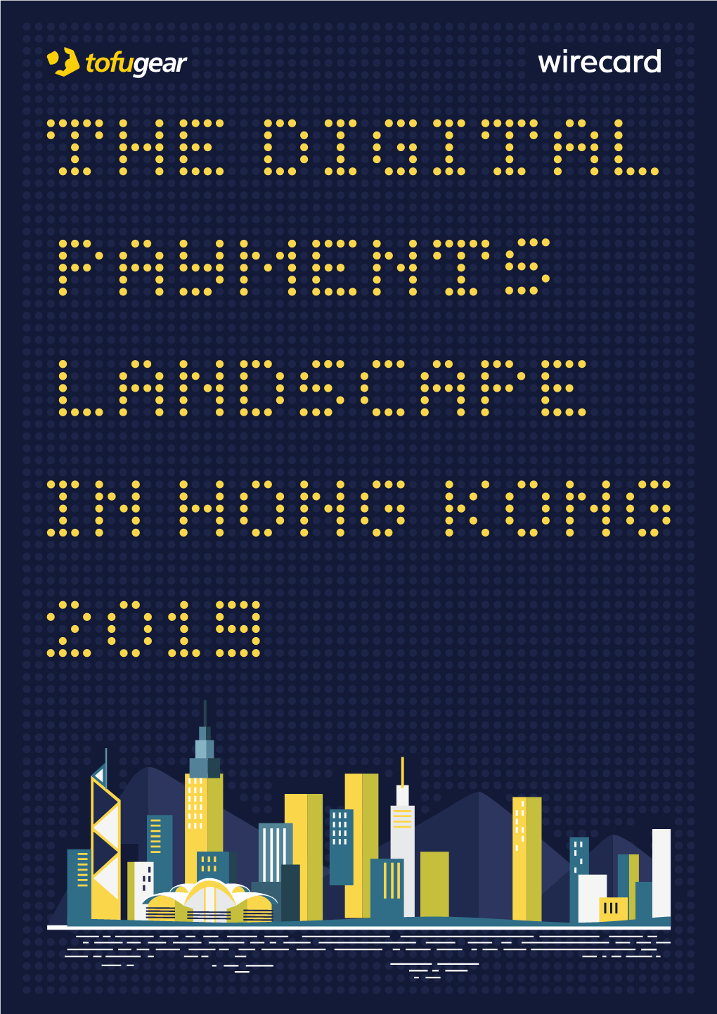 The Digital Payments Landscape in Hong Kong 2019.Pdf