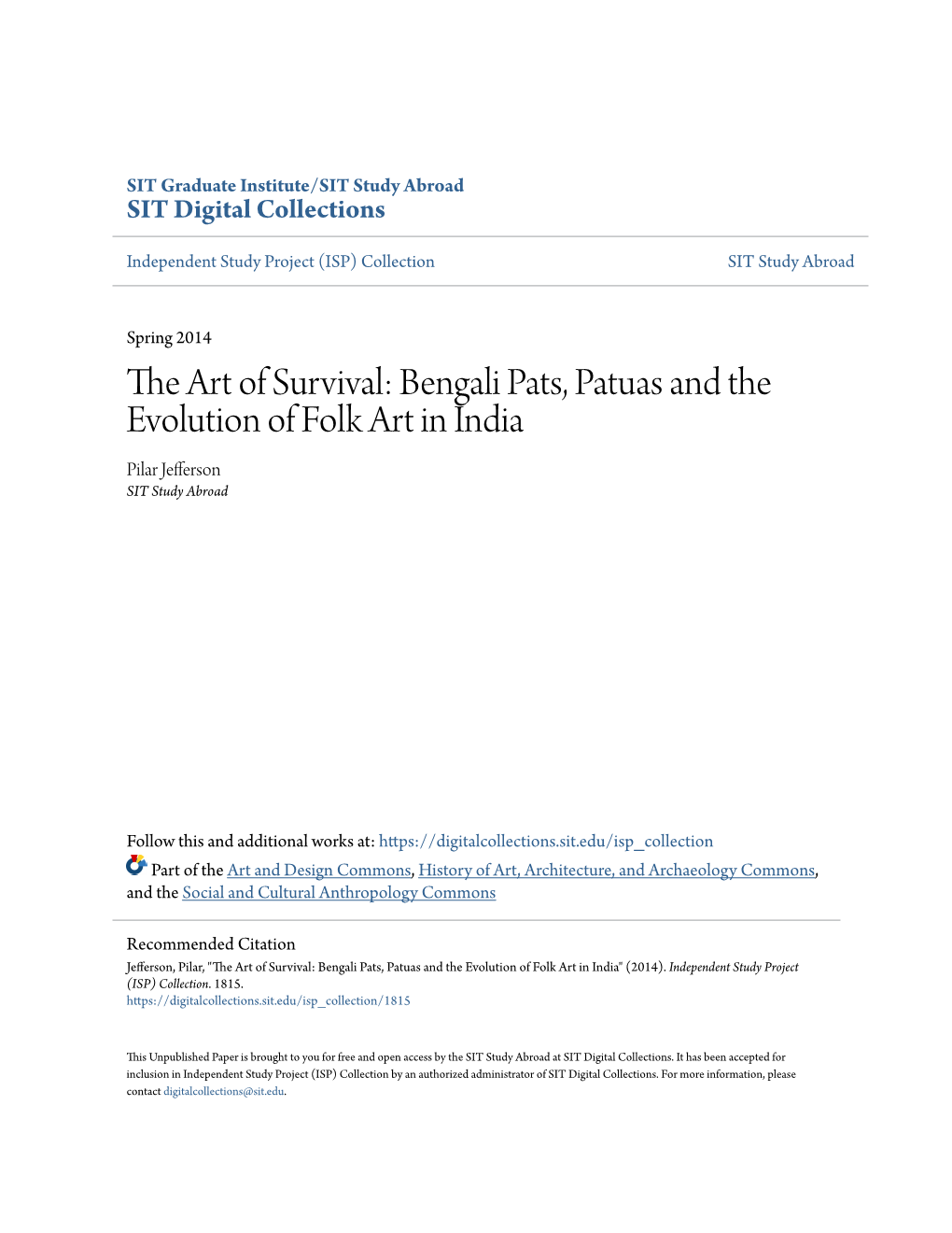 Bengali Pats, Patuas and the Evolution of Folk Art in India Pilar Jefferson SIT Study Abroad