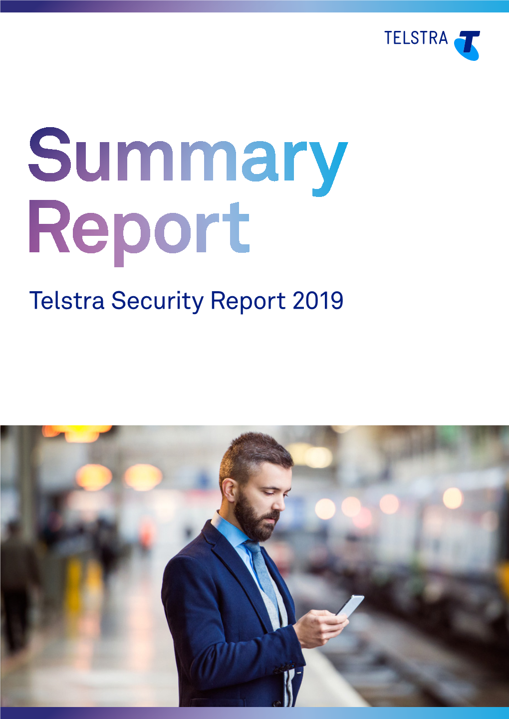Telstra Security Report 2019 Foreword