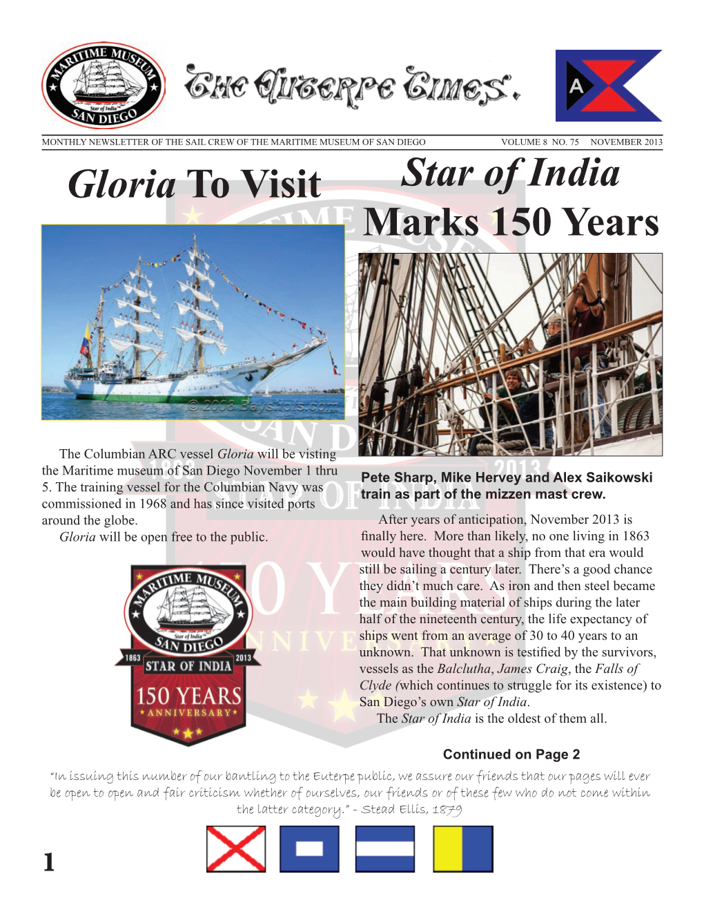 Star of India Marks 150 Years Gloria to Visit