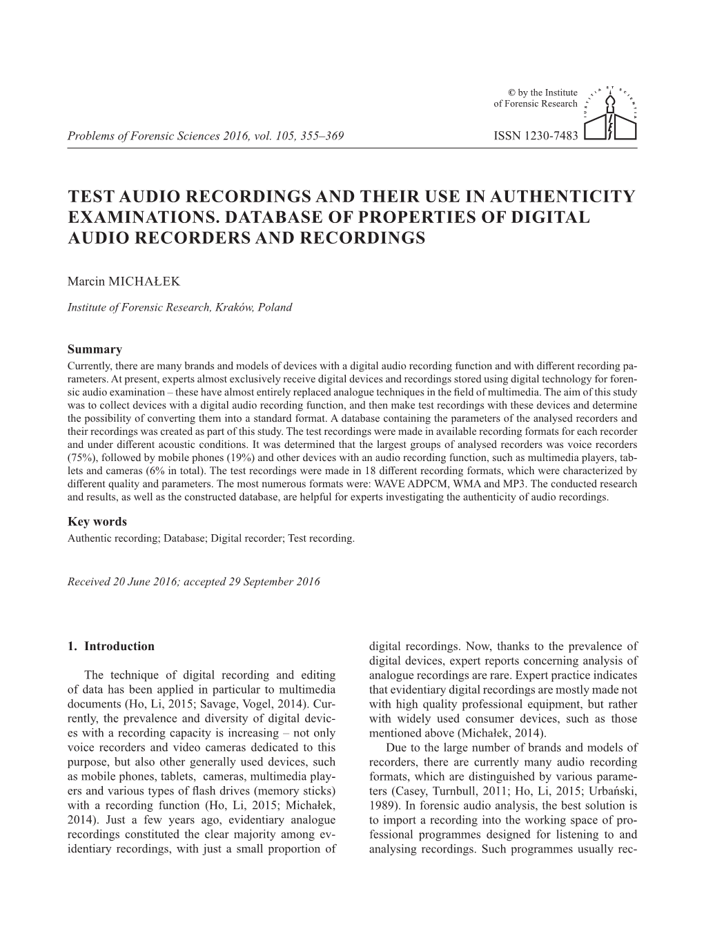 Test Audio Recordings and Their Use in Authenticity Examinations