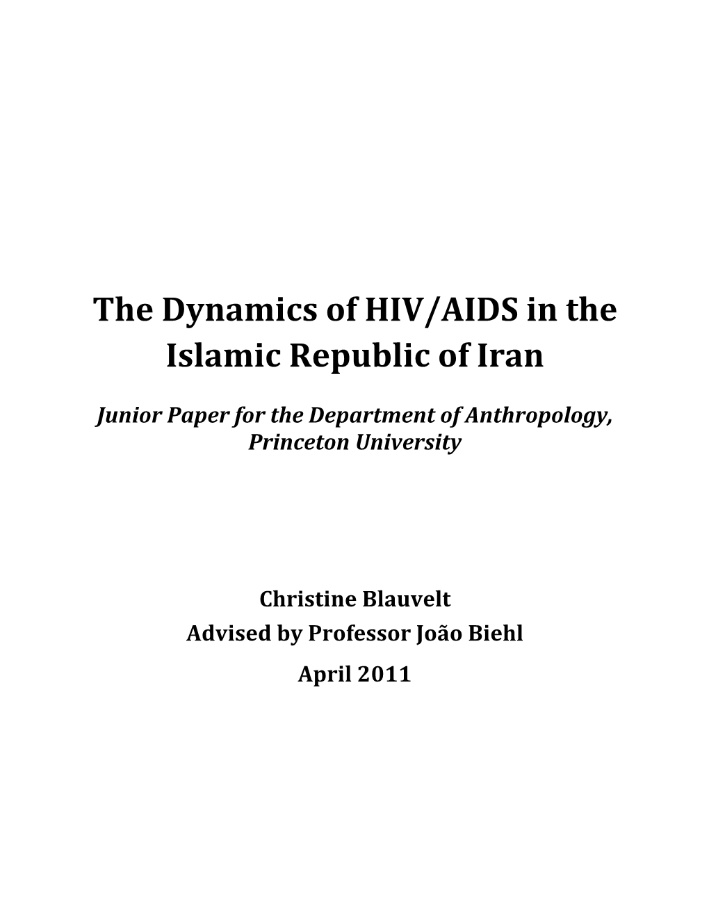 The Dynamics of HIV/AIDS in the Islamic Republic of Iran