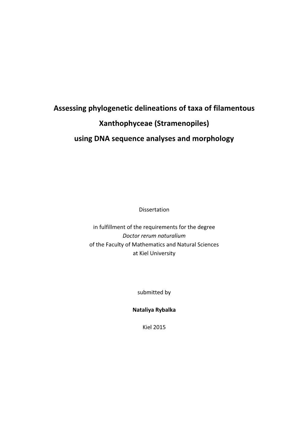 Assessing Phylogenetic Delineations of Taxa of Filamentous Xanthophyceae (Stramenopiles) Using DNA Sequence Analyses and Morphology