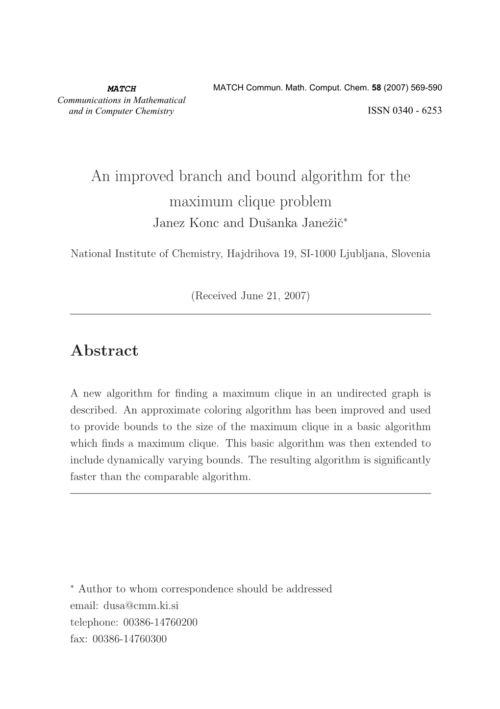 An Improved Branch and Bound Algorithm for the Maximum Clique Problem Janez Konc and Duˇsanka Janeˇziˇc∗