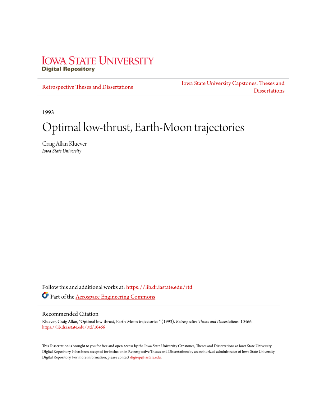 Optimal Low-Thrust, Earth-Moon Trajectories Craig Allan Kluever Iowa State University