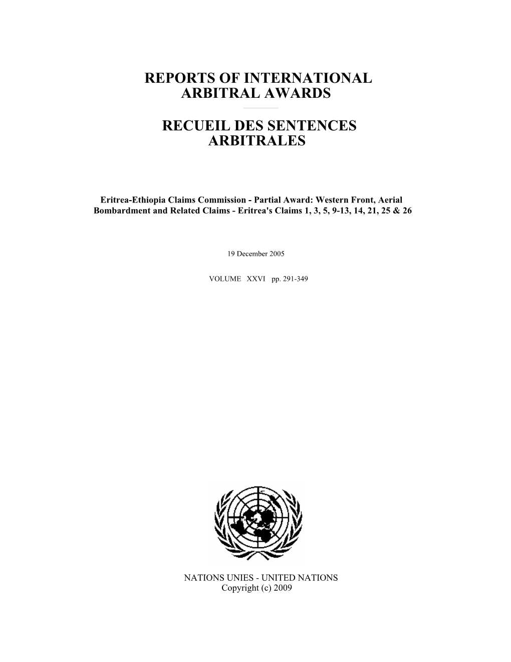 Partial Award: Western Front, Aerial Bombardment and Related Claims - Eritrea's Claims 1, 3, 5, 9-13, 14, 21, 25 & 26