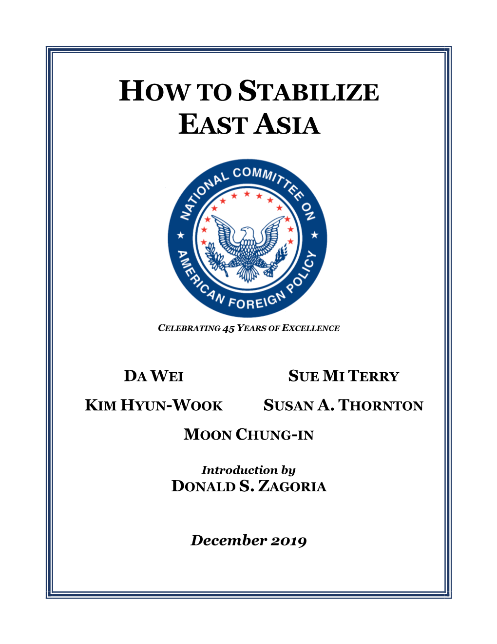 How to Stabilize East Asia