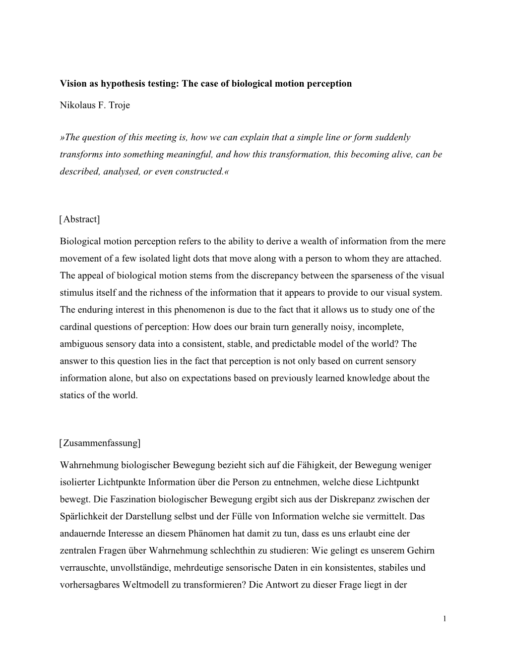 Vision As Hypothesis Testing: the Case of Biological Motion Perception