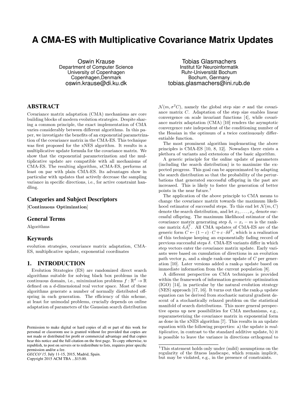 A CMA-ES with Multiplicative Covariance Matrix Updates