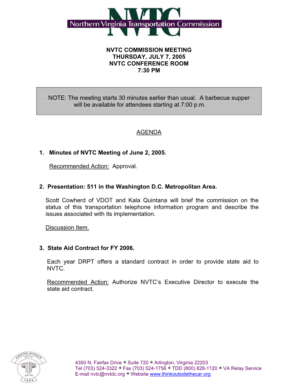 Nvtc Commission Meeting Thursday, July 7, 2005 Nvtc Conference Room 7:30 Pm