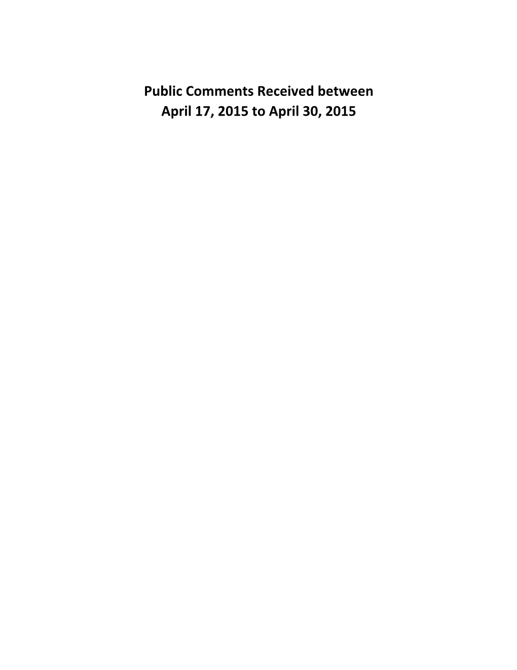 Public Comments Received from April 17, 2015 to April 30, 2015