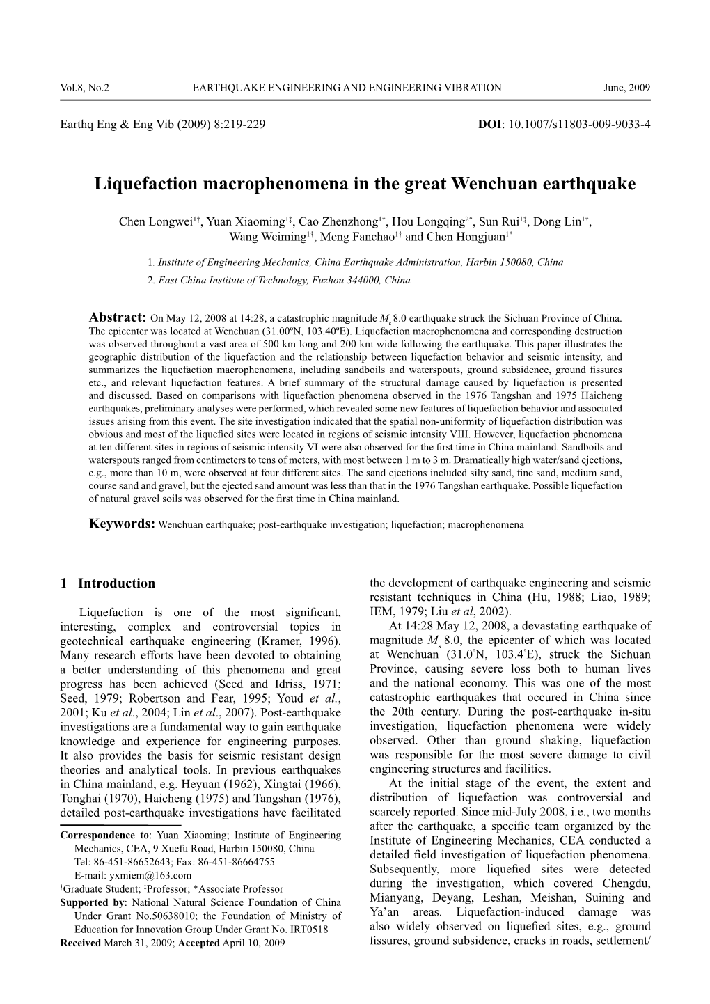Liquefaction Macrophenomena in the Great Wenchuan Earthquake