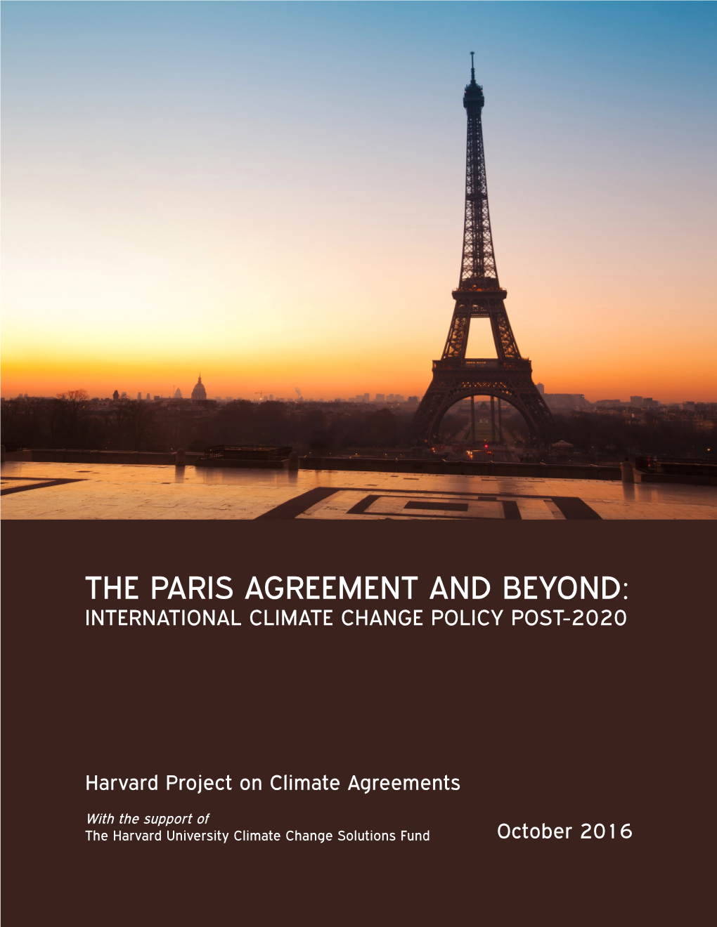 The Paris Agreement and Beyond: International Climate Change Policy Post-2020