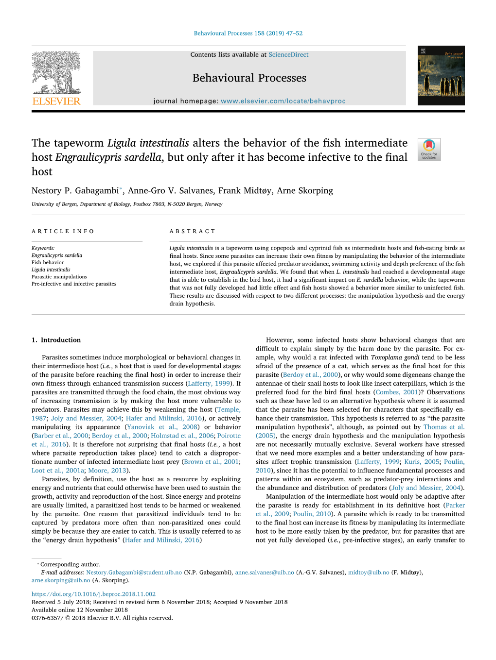 The Tapeworm Ligula Intestinalis Alters the Behavior of the Fish Intermediate Host Engraulicypris Sardella, but Only After It Ha