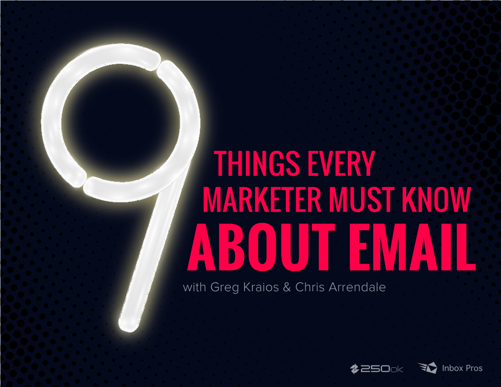 9 Things Every Marketer Must Know About Email