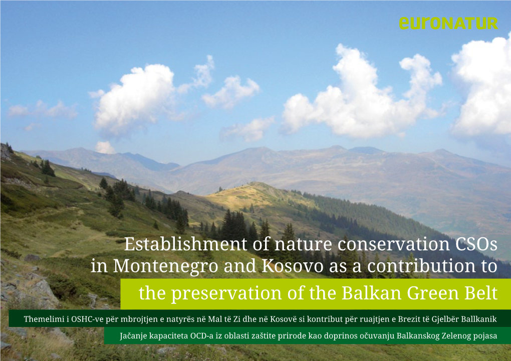 Establishment of Nature Conservation Csos in Montenegro and Kosovo As a Contribution to the Preservation of the Balkan Green Belt