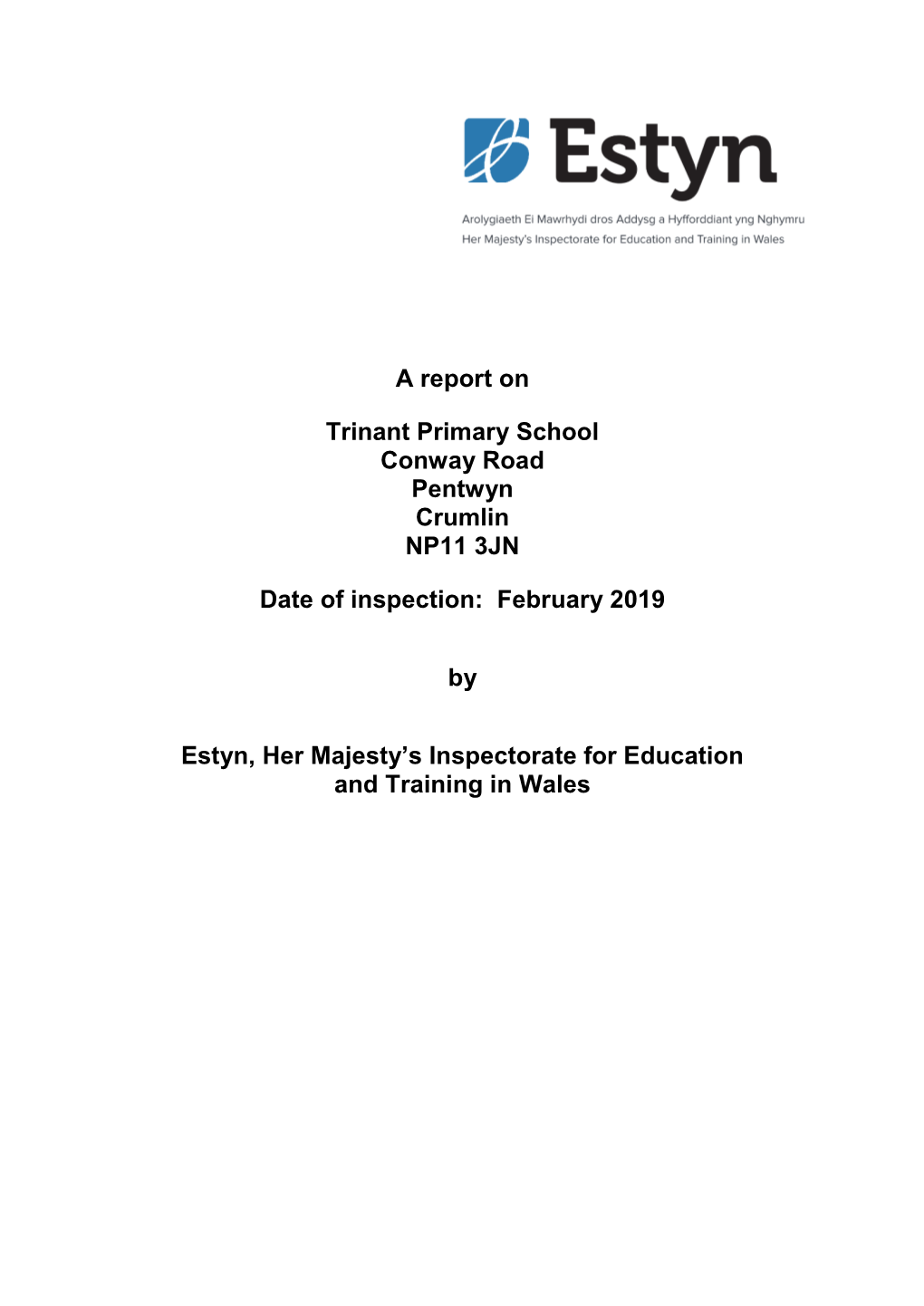 Inspection Report Trinant Primary School 2019