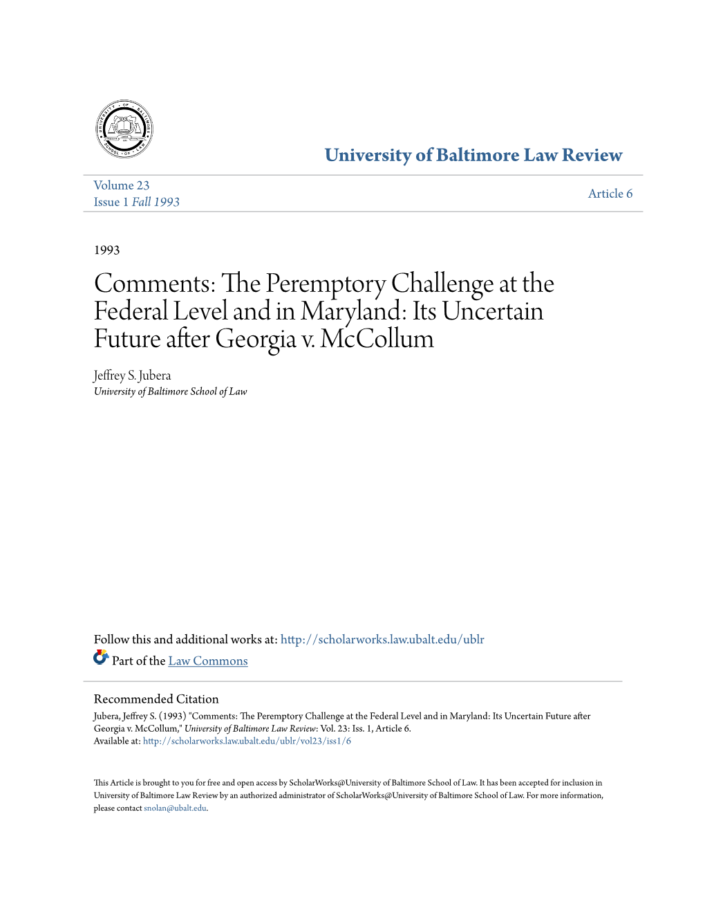 THE PEREMPTORY CHALLENGE at the FEDERAL LEVEL and in MARYLAND: ITS UNCERTAIN FUTURE AFTER GEORGIA V