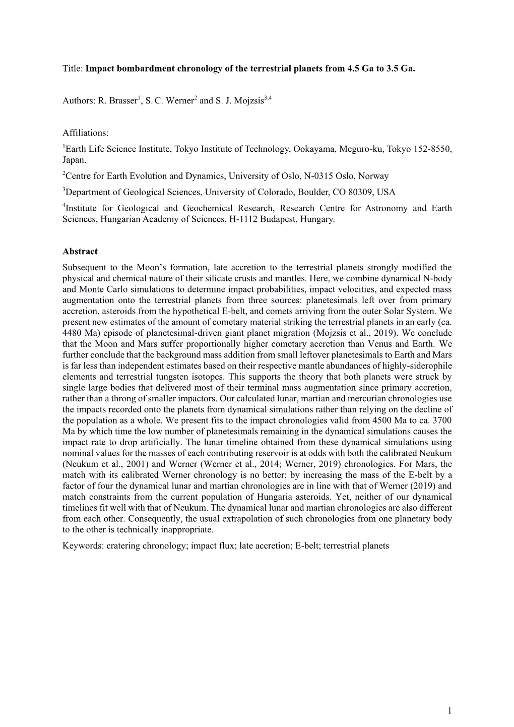 Impact Bombardment Chronology of the Terrestrial Planets from 4.5 Ga to 3.5 Ga. Authors