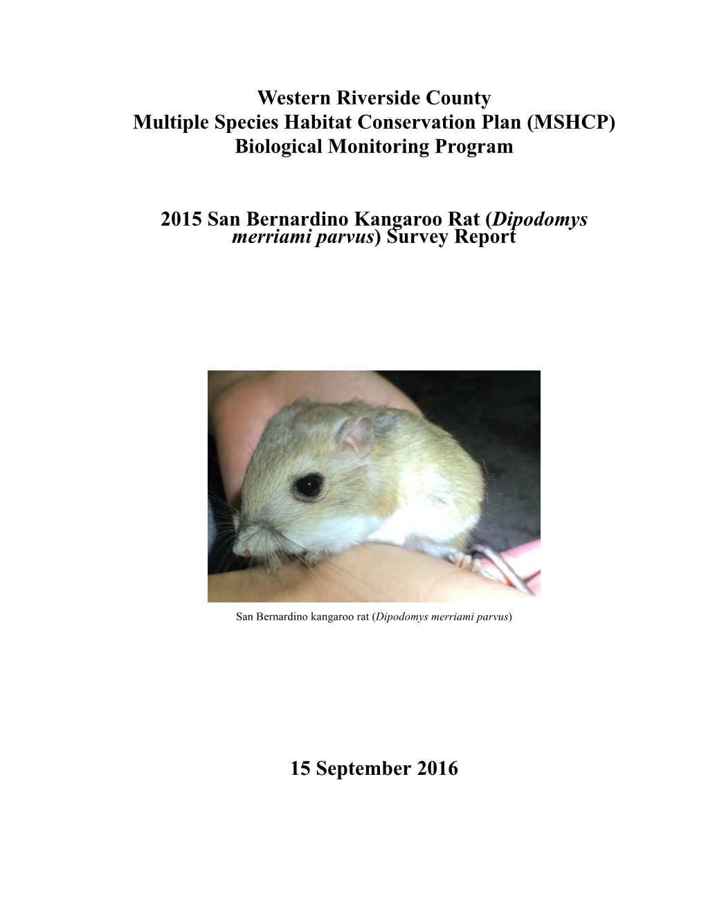 Western Riverside County Multiple Species Habitat Conservation Plan (MSHCP) Biological Monitoring Program