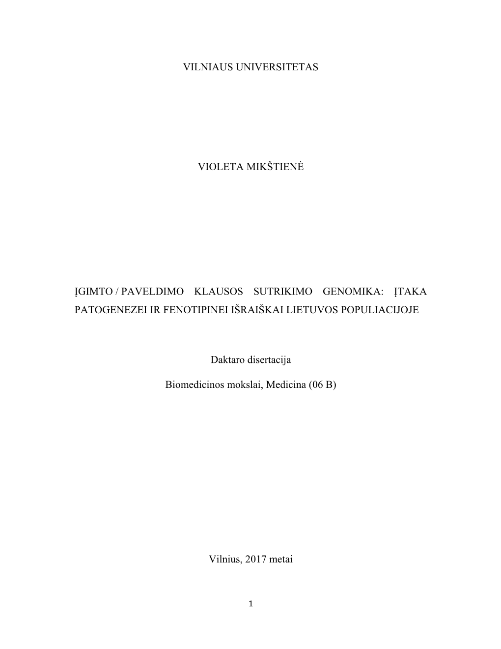 Įtaka Patogenezei Ir Fenotipinei Išraiškai Lietuvos Populiacijoje