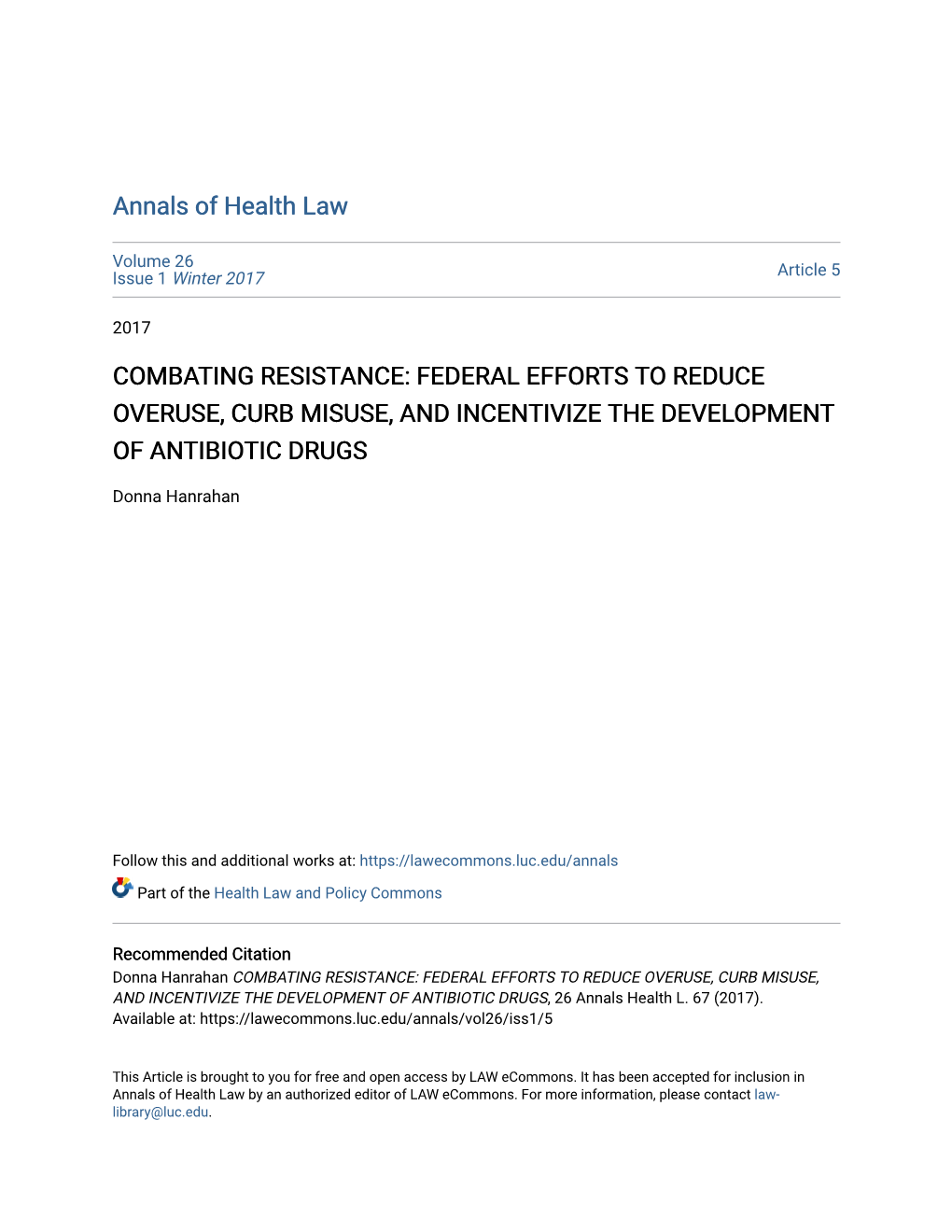 Combating Resistance: Federal Efforts to Reduce Overuse, Curb Misuse, and Incentivize the Development of Antibiotic Drugs