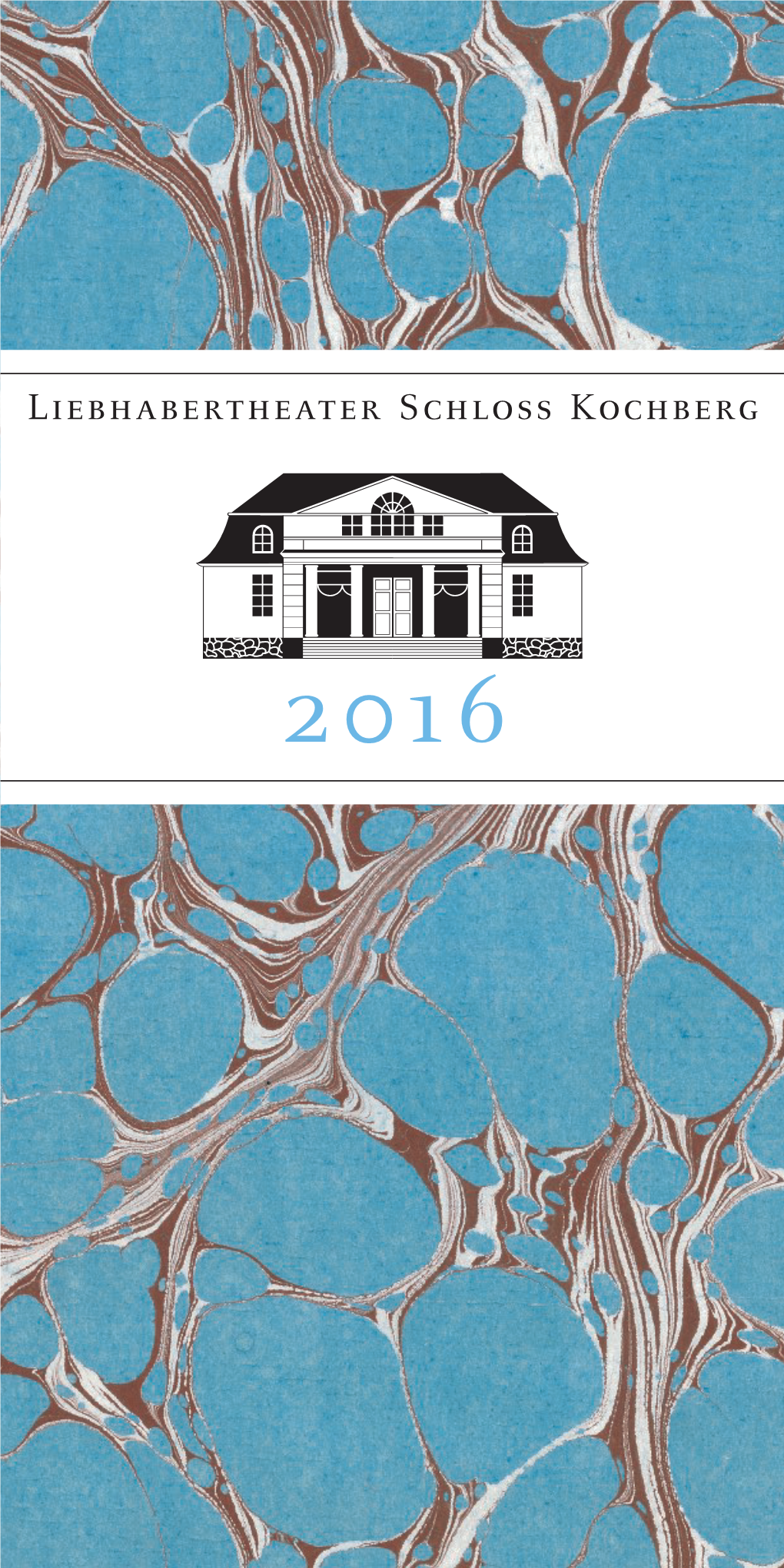 Liebhabertheater Schloss Kochberg · Programm 2016