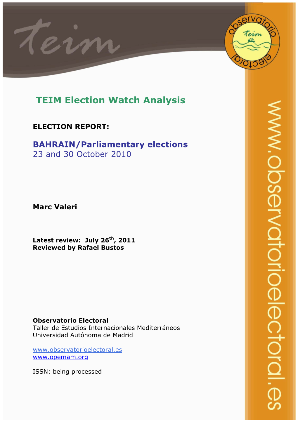 BAHRAIN/Parliamentary Elections 23 and 30 October 2010