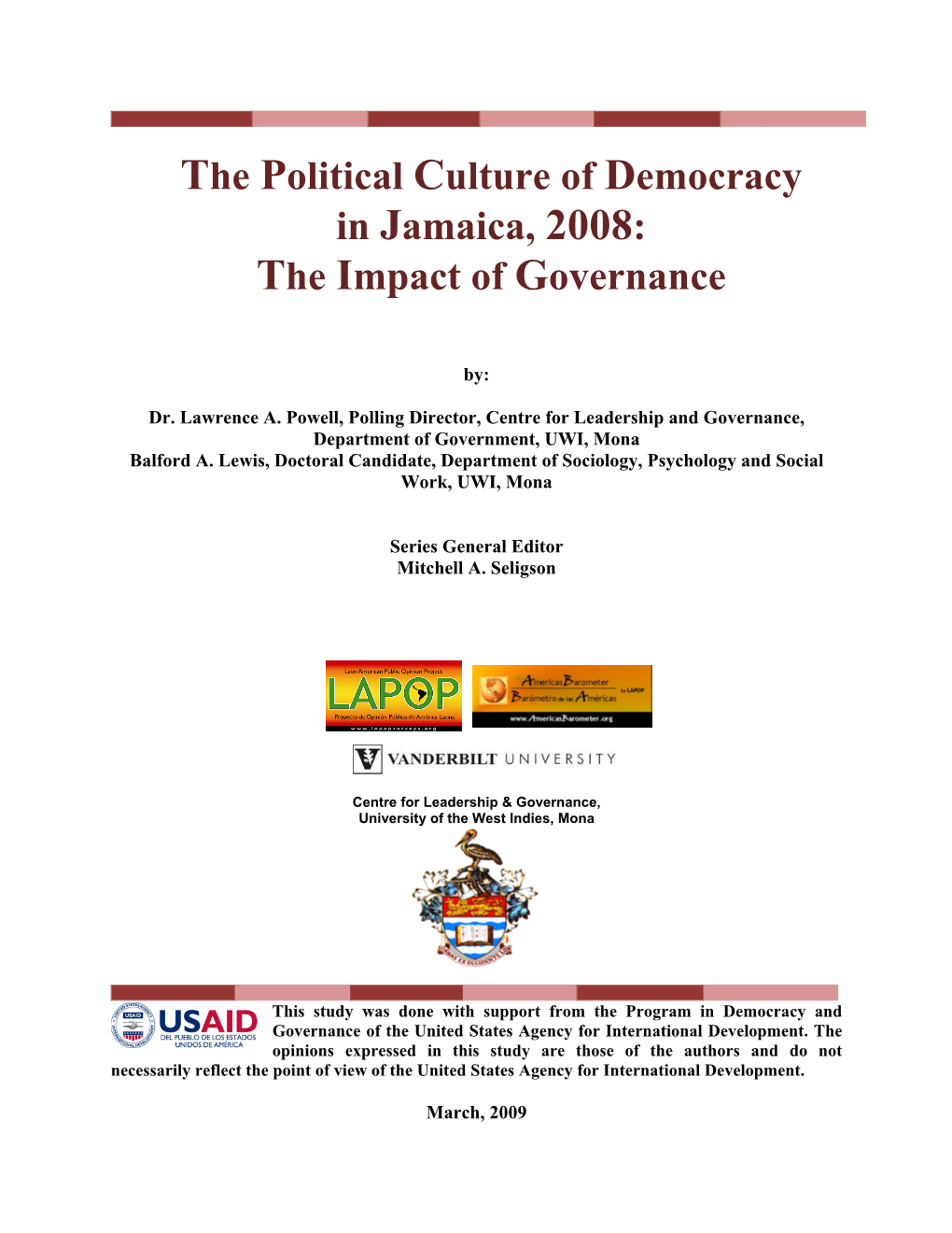 The Political Culture of Democracy in Jamaica, 2008: the Impact of Governance