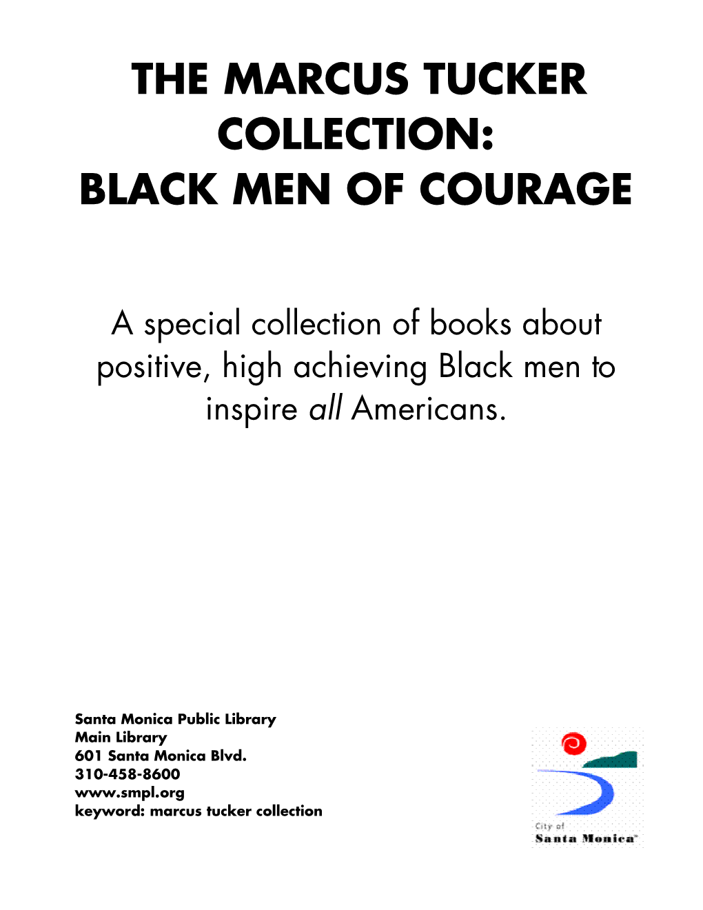 The Marcus Tucker Collection: Black Men of Courage