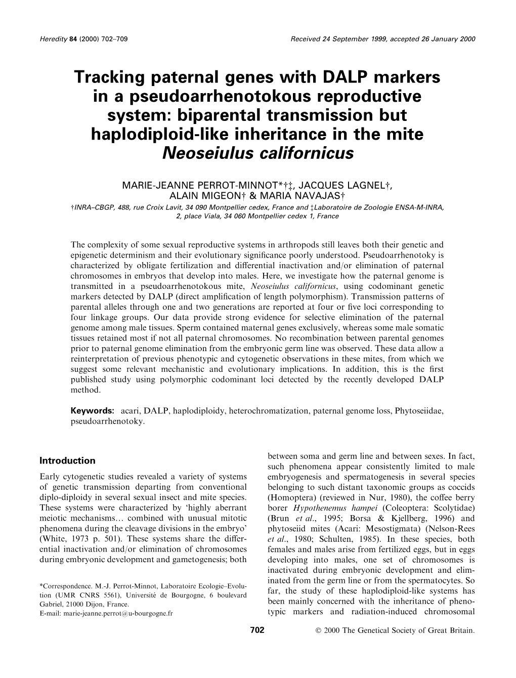 Tracking Paternal Genes with DALP Markers in a Pseudoarrhenotokous Reproductive System