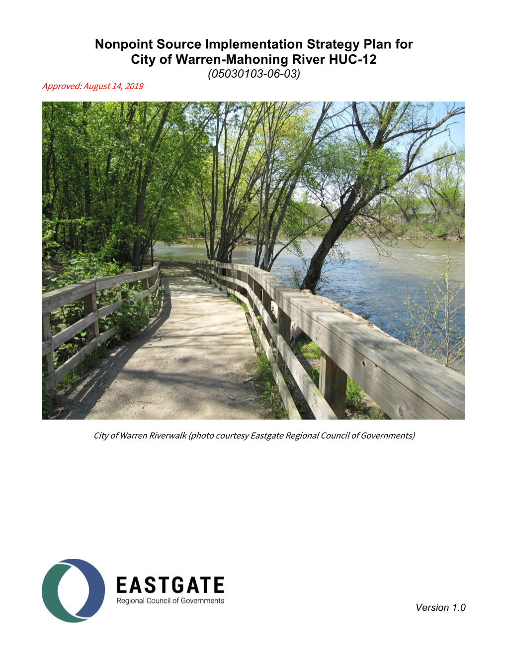Nonpoint Source Implementation Strategy Plan for City of Warren-Mahoning River HUC-12 (05030103-06-03) Approved: August 14, 2019