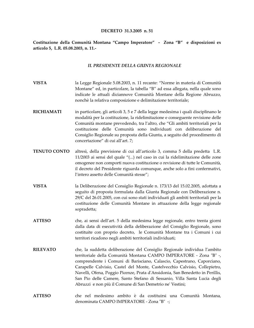 DECRETO 31.3.2005 N. 51 Costituzione Della Comunità Montana