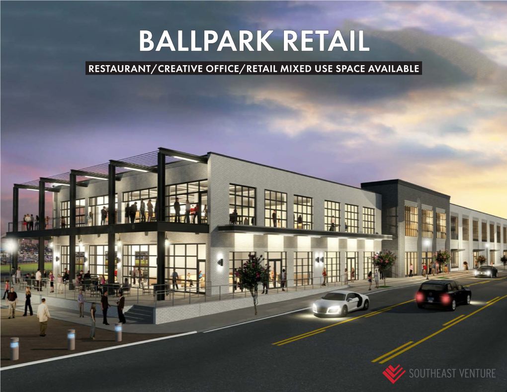 Ballpark Retail Restaurant/Creative Office/Retail Mixed Use Space Available